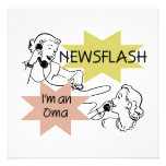 Newsflash I'm an Oma T-shirts and Gifts Invite