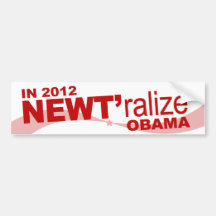 NEWT 'er OBAMA - Gingrich 2012 Bumper Stickers