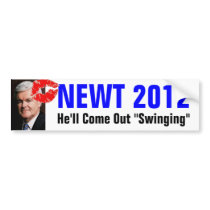 Newt Gingrich - He'll Come Out Swinging Bumper Sticker
