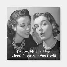Newt Gingrich really is the Devil! Refrigerator Magnet