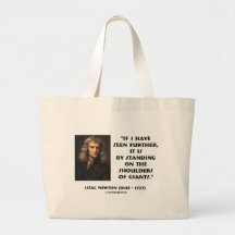 Newton Standing On The Shoulders Of Giants Tote Bag