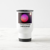 Nibiru is coming travel mug