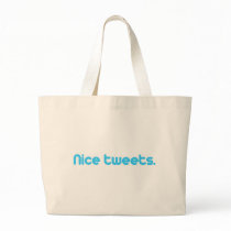 Nice tweets 4 tote bags