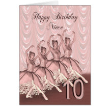 Niece age 10, a ballerina birthday card