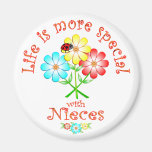 Nieces are Special Fridge Magnet