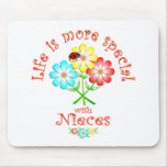 Nieces are Special Mouse Pad