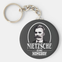 Nietzsche Is My Homeboy Key Chain