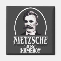 Nietzsche Is My Homeboy Refrigerator Magnet