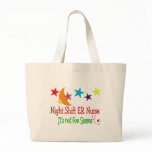Night Shift ER NURSE "It's Not For Sissies" Canvas Bags