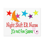 Night Shift ER NURSE "It's Not For Sissies" Post Card