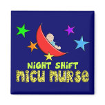 Night Shift NICU NURSE Gifts magnets
