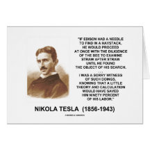 Nikola Tesla Edison Needle Haystack Theory Quote Greeting Card