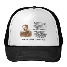Nikola Tesla Edison Needle Haystack Theory Quote Trucker Hats