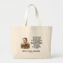 Nikola Tesla Let The Future Tell The Truth Quote Canvas Bags
