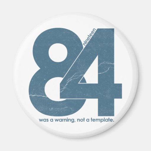 Nineteen eighty Four 1984 Refrigerator Magnet