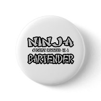 Ninja...Bartender