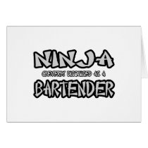Ninja...Bartender