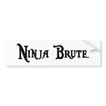 Ninja Brute Bumper Sticker