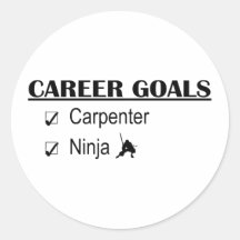 Ninja Career Goals - Carpenter Round Sticker