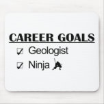 Ninja Career Goals - Geologist Mousepad