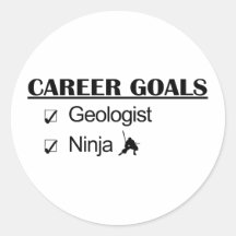 Ninja Career Goals - Geologist Round Stickers