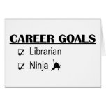 Ninja Career Goals - Librarian Greeting Cards