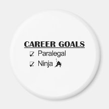 Ninja Career Goals - Paralegal Fridge Magnets