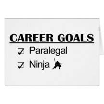 Ninja Career Goals - Paralegal Greeting Card