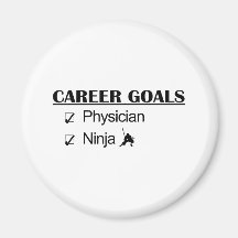 Ninja Career Goals - Physician Refrigerator Magnets
