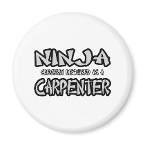 Ninja...Carpenter