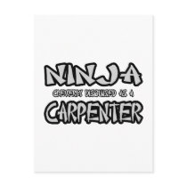 Ninja...Carpenter