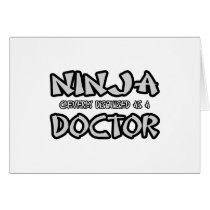 Ninja...Doctor