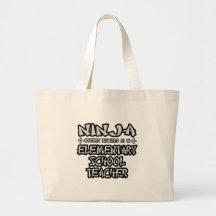 Ninja...Elementary School Teacher Canvas Bags