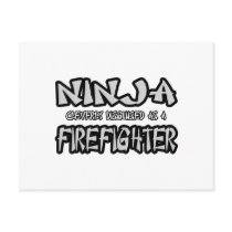 Ninja...Firefighter