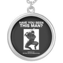 Ninja - Have You Seen This Man? Pendants