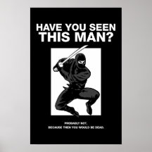 Ninja - Have You Seen This Man? Posters