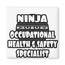 Ninja Occupational Health and Safety Specialist Magnets