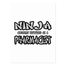 Ninja...Pharmacist Postcards