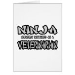 Ninja...Veterinarian Card
