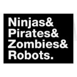 Ninjas and PIrates and Zombies and Robots Greeting Cards