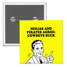 NINJAS ET PIRATES CONVIENNENT que les COWBOYS SUCE Pin's Avec Agrafe