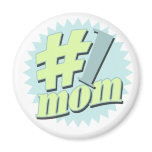 No. 1 Mom Mother's Day Magnet