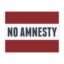 No Amnesty Post Cards