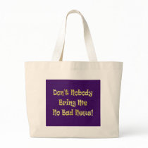"No Bad News" Bag