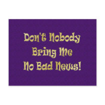 "No Bad News"