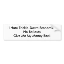 No Bailouts Bumper Sticker