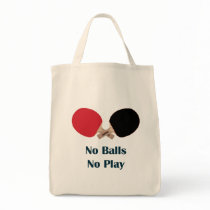 No Balls No Play Ping Pong Canvas Bag