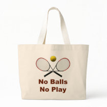 No Balls No Play Tennis Tote Bag
