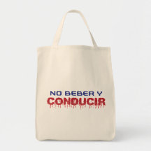 No Beber y Conducir Bag