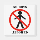 No Boys Allowed Magnets